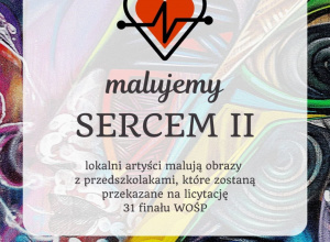 "Malujemy Sercem II" - akcja społeczna.